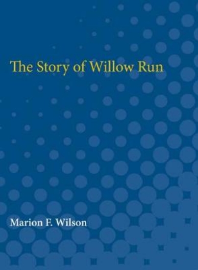 Picture of The Story of Willow Run