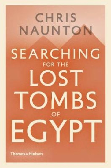 Picture of Searching for the Lost Tombs of Egypt