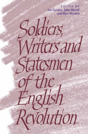 Picture of Soldiers, Writers and Statesmen of the English Rev