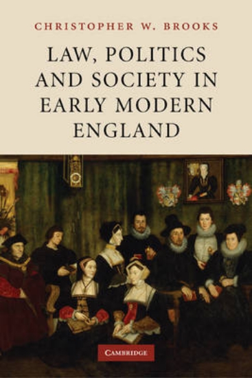 Picture of Law, Politics and Society in Early Modern England