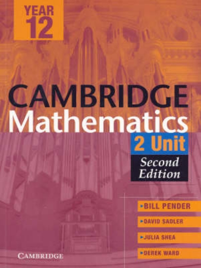 Picture of Cambridge 2 Unit Mathematics Year 12 Second Editio