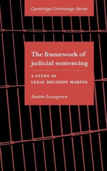 Picture of The Framework of Judicial Sentencing