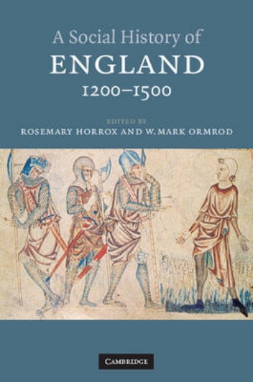 Picture of A Social History of England, 1200-1500