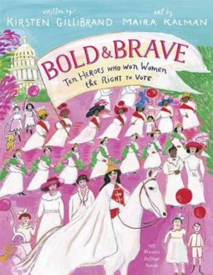 Picture of Bold & Brave:10 Heroes Who Won Women The