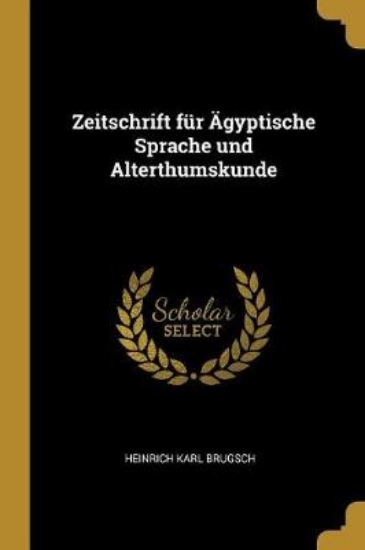 Picture of Zeitschrift Fur AEgyptische Sprache Und Alterthums