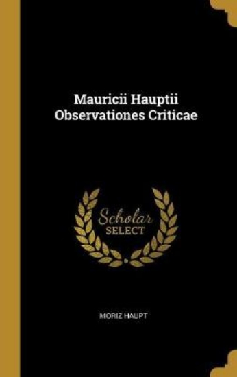 Picture of Mauricii Hauptii Observationes Criticae