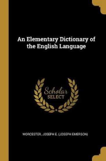 Picture of An Elementary Dictionary of the English Language