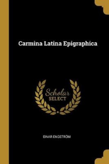 Picture of Carmina Latina Epigraphica