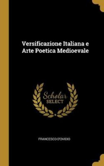 Picture of Versificazione Italiana E Arte Poetica Medioevale