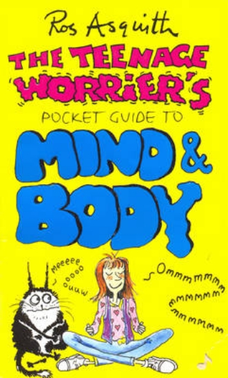 Picture of Teenage Worrier's Guide To Mind And Body