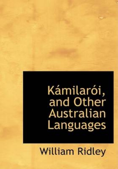 Picture of Kamilaroi, and Other Australian Languages