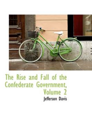 Picture of The Rise and Fall of the Confederate Government, V