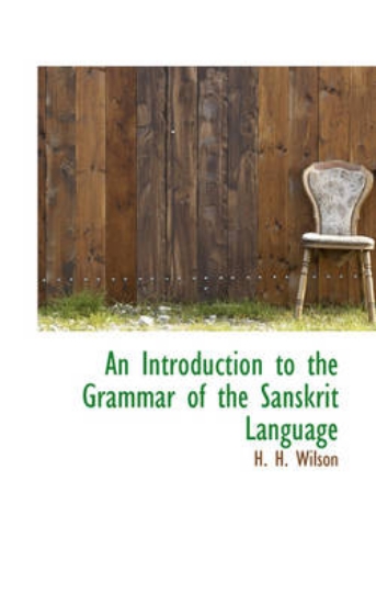 Picture of An Introduction to the Grammar of the Sanskrit Lan