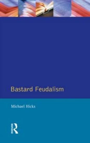 Picture of Bastard Feudalism