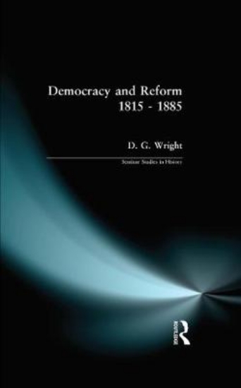 Picture of Democracy and Reform 1815 - 1885