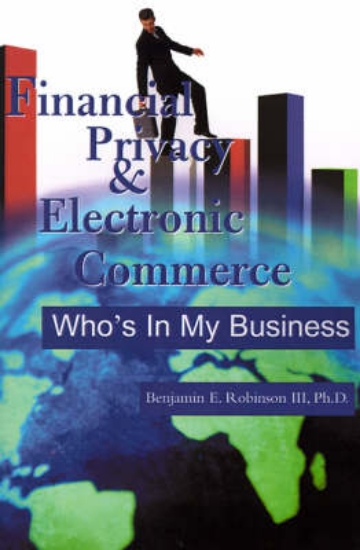 Picture of Financial Privacy & Electronic Commerce