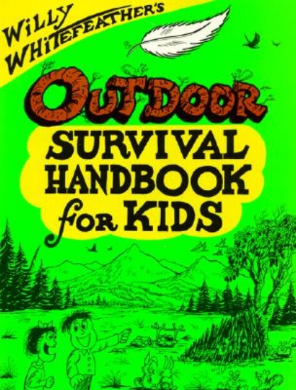 Picture of Willy Whitefeather's Outdoor Survival Handbook for