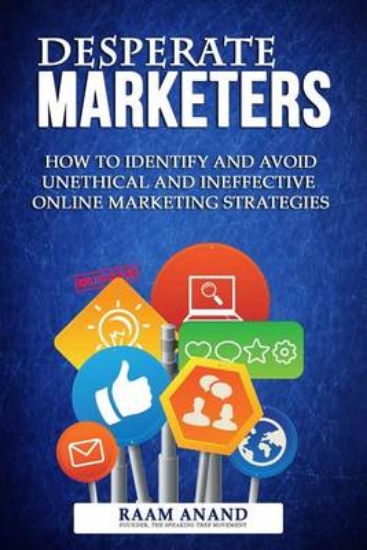 Picture of Desperate Marketers - How To Identify And Avoid Un