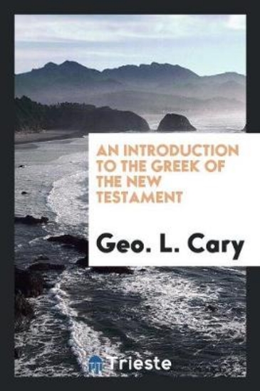 Picture of An Introduction to the Greek of the New Testament