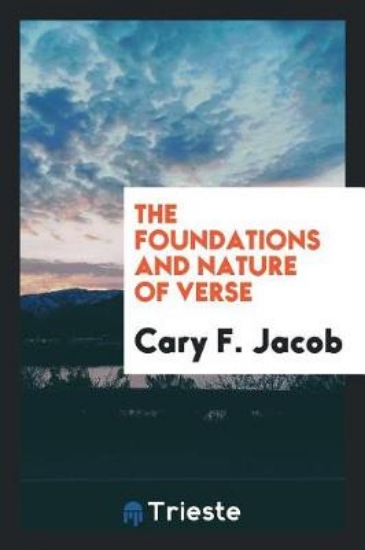 Picture of The Foundations and Nature of Verse