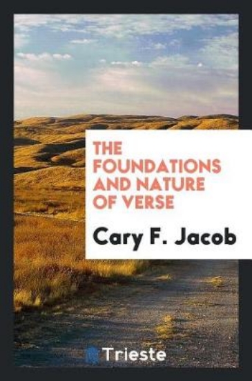 Picture of The Foundations and Nature of Verse