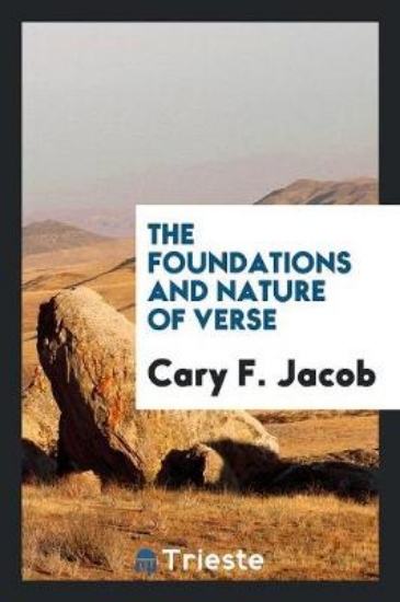 Picture of The Foundations and Nature of Verse