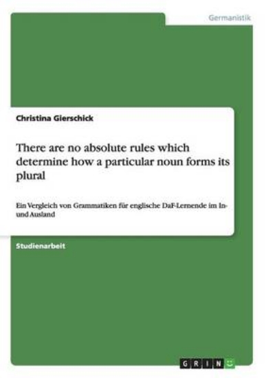 Picture of There are no absolute rules which determine how a