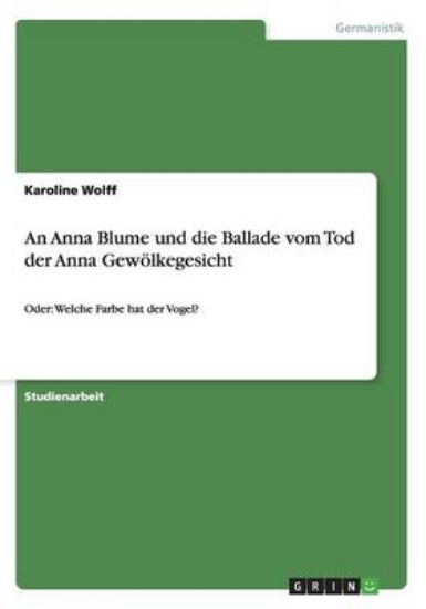 Picture of An Anna Blume Und Die Ballade Vom Tod Der Anna Gew