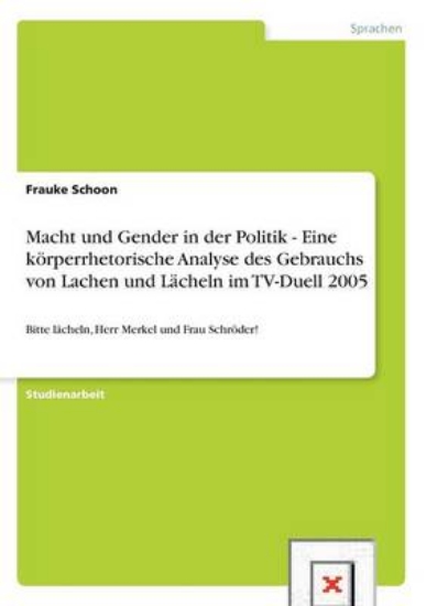 Picture of Macht und Gender in der Politik - Eine koerperrhet