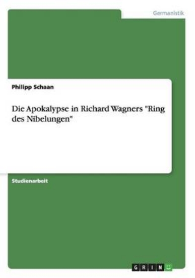 Picture of Die Apokalypse in Richard Wagners Ring des Nibelun