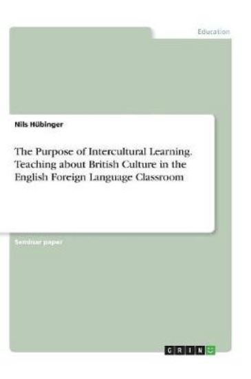 Picture of The Purpose of Intercultural Learning. Teaching ab