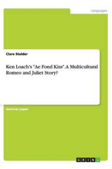 Picture of Ken Loach's Ae Fond Kiss. a Multicultural Romeo an