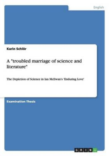 Picture of A troubled marriage of science and literature