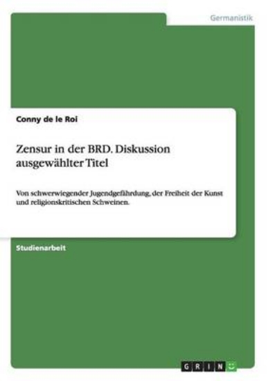 Picture of Zensur in der BRD. Diskussion ausgewahlter Titel