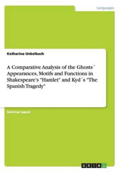 Picture of A Comparative Analysis of the Ghosts Appearances,