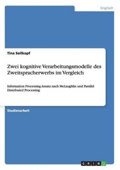 Picture of Zwei kognitive Verarbeitungsmodelle des Zweitsprac