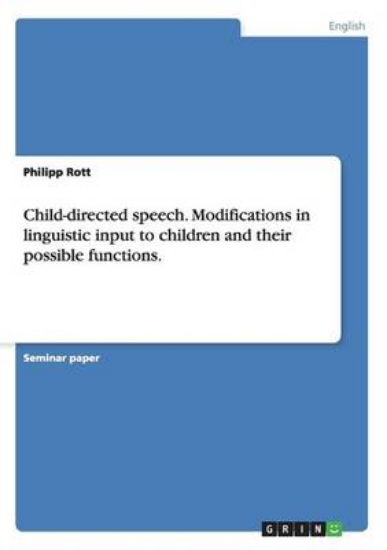 Picture of Child-directed speech. Modifications in linguistic