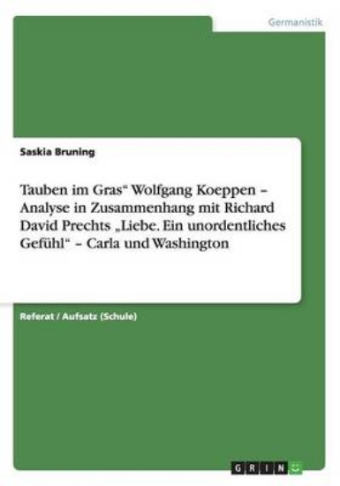 Picture of Tauben im Gras Wolfgang Koeppen - Analyse in Zusam