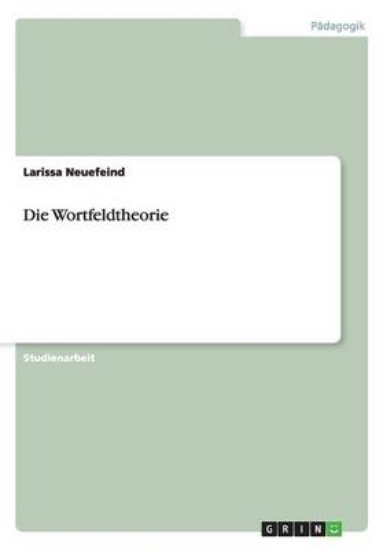 Picture of Die Wortfeldtheorie