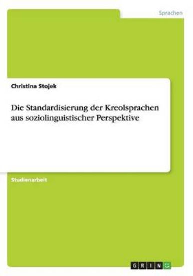 Picture of Die Standardisierung der Kreolsprachen aus sozioli