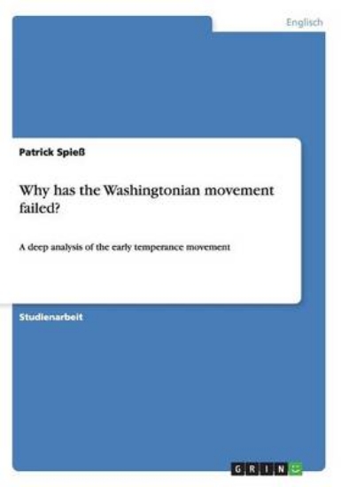 Picture of Why has the Washingtonian movement failed?