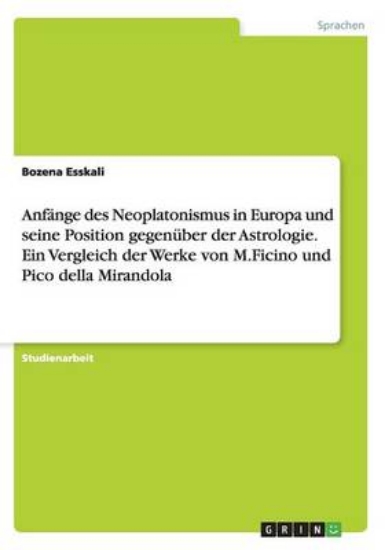 Picture of Anfange des Neoplatonismus in Europa und seine Pos