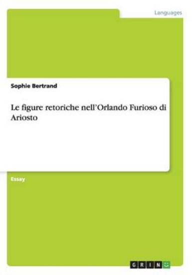 Picture of Le Figure Retoriche Nell'orlando Furioso Di Ariost