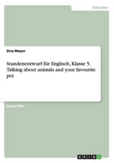 Picture of Stundenentwurf fur Englisch, Klasse 5. Talking abo