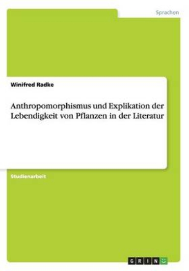 Picture of Anthropomorphismus und Explikation der Lebendigkei