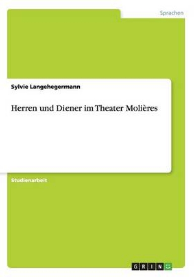 Picture of Herren und Diener im Theater Molieres