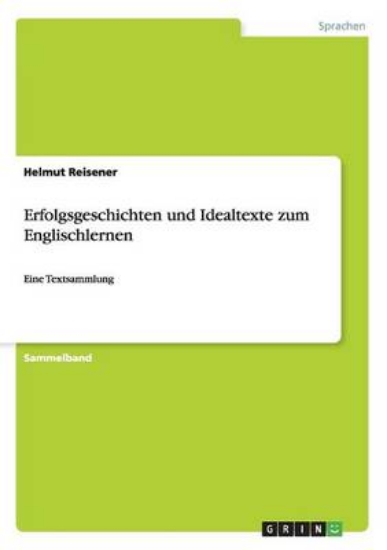 Picture of Erfolgsgeschichten und Idealtexte zum Englischlern