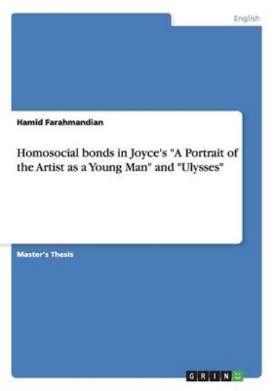 Picture of Homosocial bonds in Joyce's A Portrait of the Arti