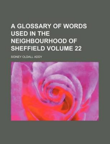 Picture of A Glossary of Words Used in the Neighbourhood of S