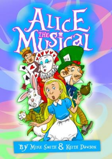 Picture of Alice the Musical: Script